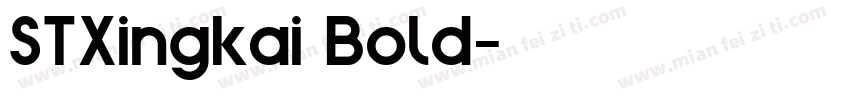 STXingkai Bold字体转换